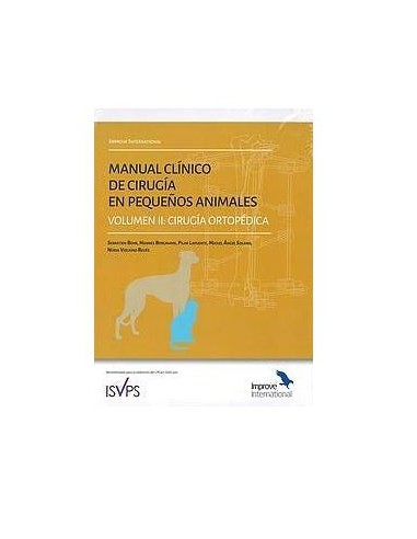 MANUAL CLINICO CIRUGIA EN PEQUEÑOS ANIMALES  VOL. II: CIRUGIA ORTOPEDICA (Consultar precio)